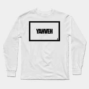 YAHWEH Long Sleeve T-Shirt